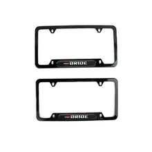 Load image into Gallery viewer, Brand New Universal 2PCS BRIDE Glossy Black Metal License Plate Frame