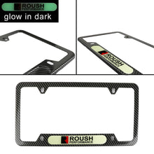 Load image into Gallery viewer, Brand New Universal 1PCS Roush Performance Carbon Fiber Style Metal License Plate Frame