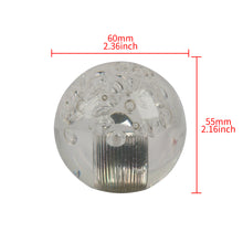 Load image into Gallery viewer, BRAND NEW UNIVERSAL V2 CRYSTAL BUBBLE CLEAR ROUND BALL SHIFT KNOB MANUAL CAR RACING GEAR UNIVERSAL