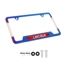 Load image into Gallery viewer, Brand New Universal 1PCS LINCOLN Titanium Burnt Blue Metal License Plate Frame