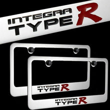 Load image into Gallery viewer, Brand New 2PCS ACURA INTEGRA TYPE R Chrome Plated Brass License Plate Frame Officially Licensed
